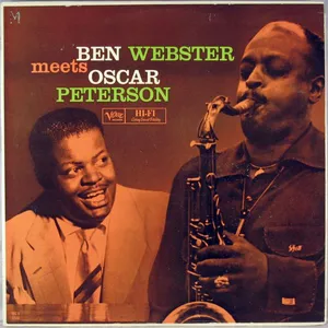 Ben Webster meets Oscar Peterson